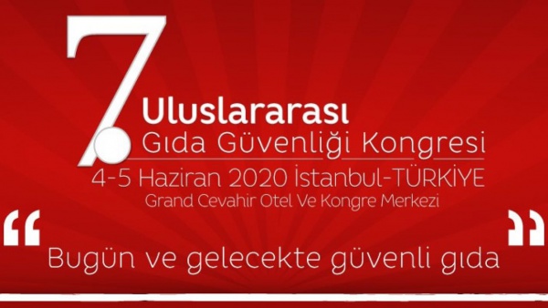 7. GIDA GÜVENLİĞİ KONGRESİ’NİN ÇALIŞMALARI HIZLA DEVAM EDİYOR