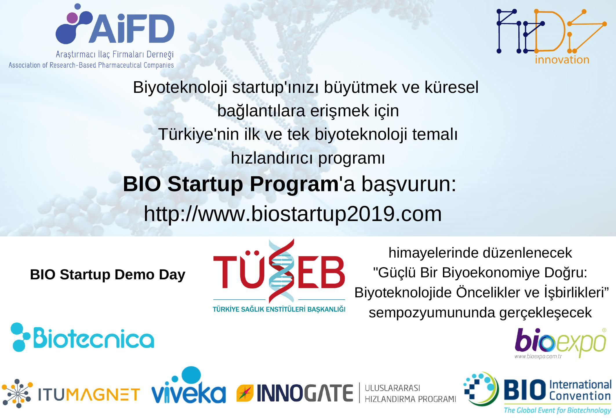 BİO GİRİŞİMCİLER BIOSTARTUP PROGRAMI İLE DÜNYAYA AÇILIYOR...