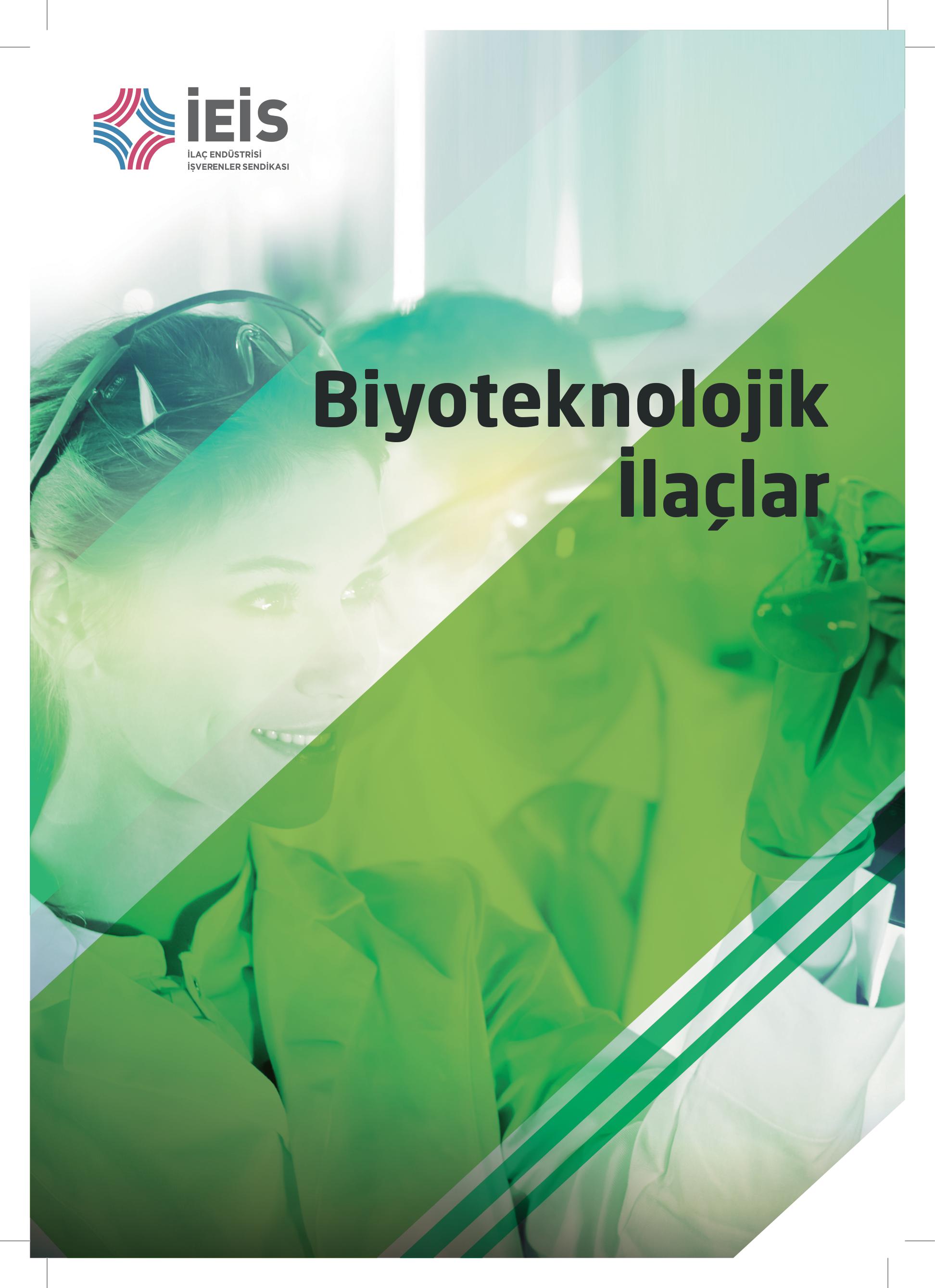 “Biyoteknolojik İlaç Kitapçığı” Hazırlandı